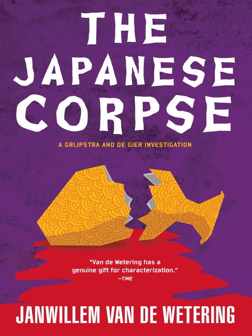 Title details for The Japanese Corpse by Janwillem van de Wetering - Available